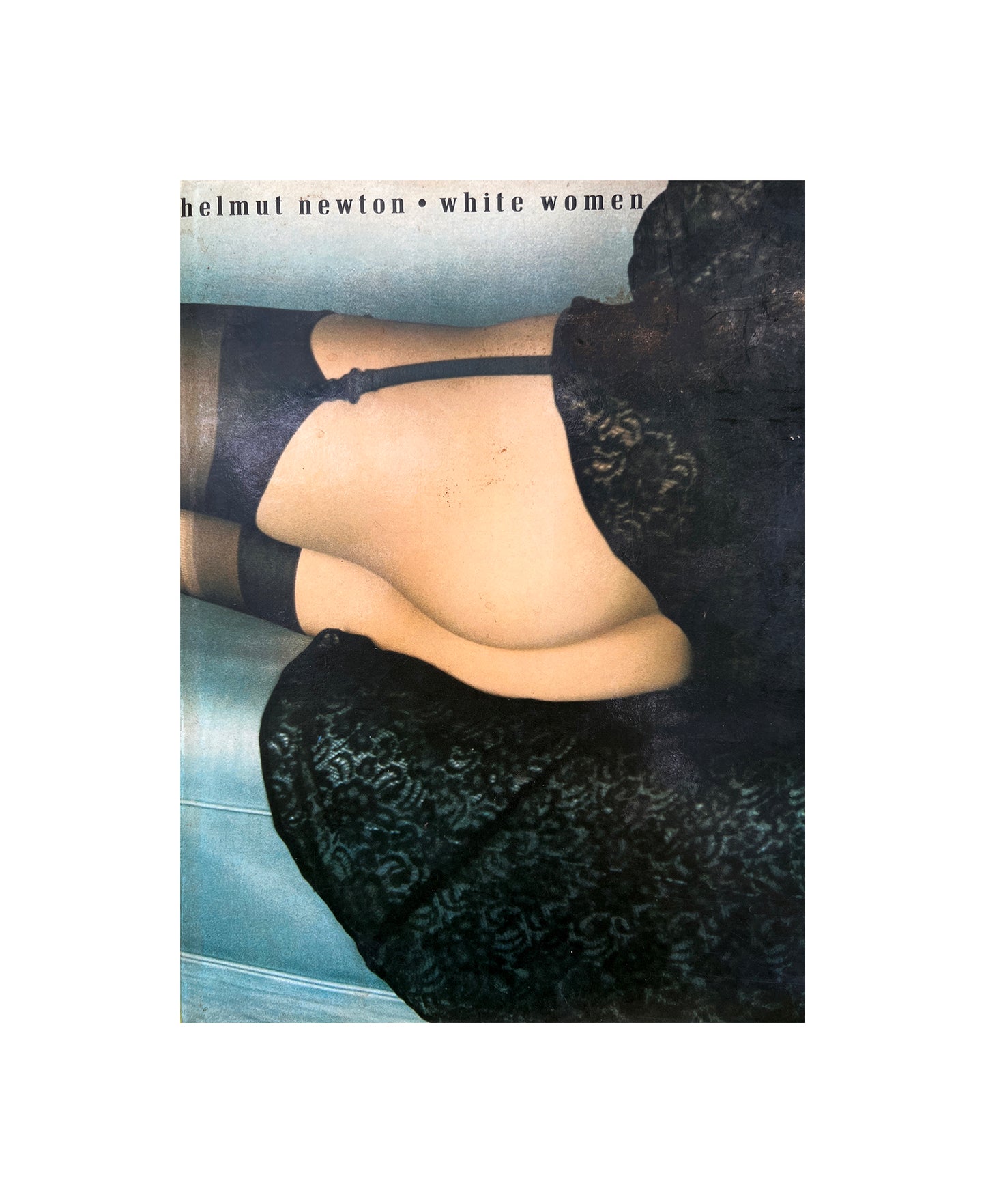 HELMUT NEWTON.WHITE WOMEN 1976 FIRST printing