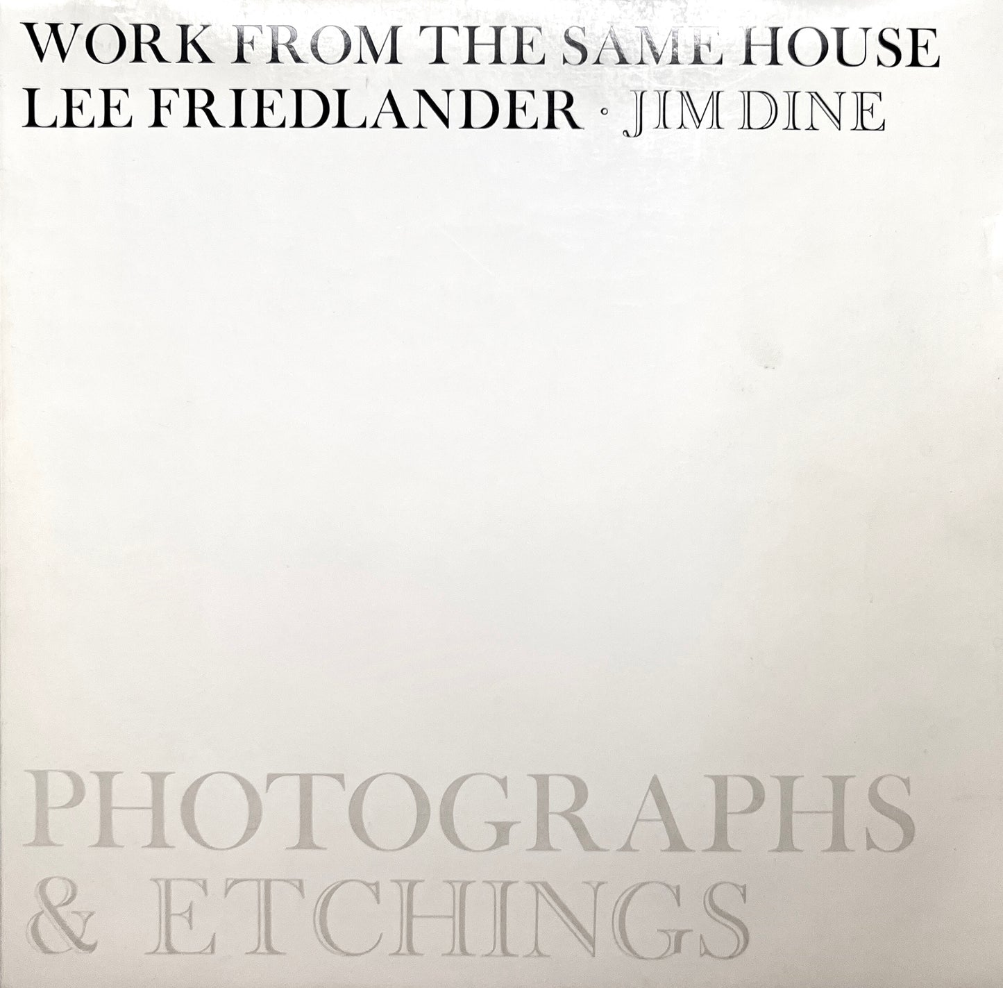 WORK FROM THE SAME HOUSE.LEE FRIEDLANDER & JIM DINE 1969 first edition